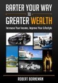 Barter Your Way to Greater Wealth